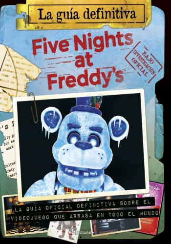 FIVE NIGHTS FREDDY´S. LA GUIA DEFINITIVA