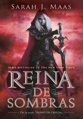 REINA DE SOMBRAS - TRONO DE CRISTAL 4