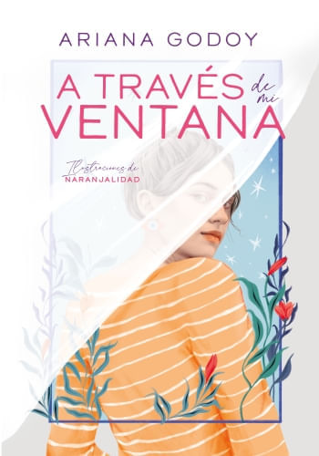 A TRAVES DE MI VENTADA (ED. ILUSTRADA)