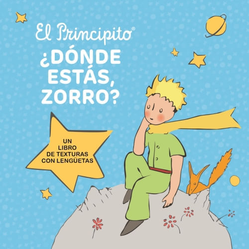 EL PRINCIPITO - ¿DONDE ESTAS ZORRO?