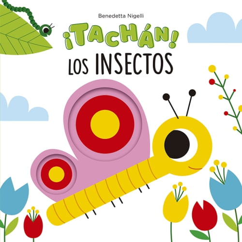 ¡TACHAN! LOS INSECTOS