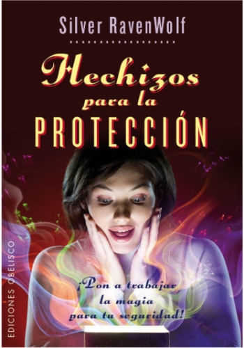 HECHIZOS PARA LA PROTECCION