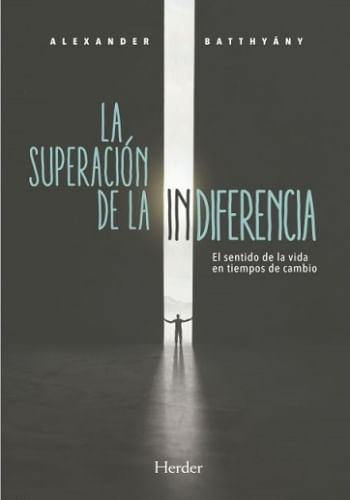 LA SUPERACION DE LA INDIFERENCIA