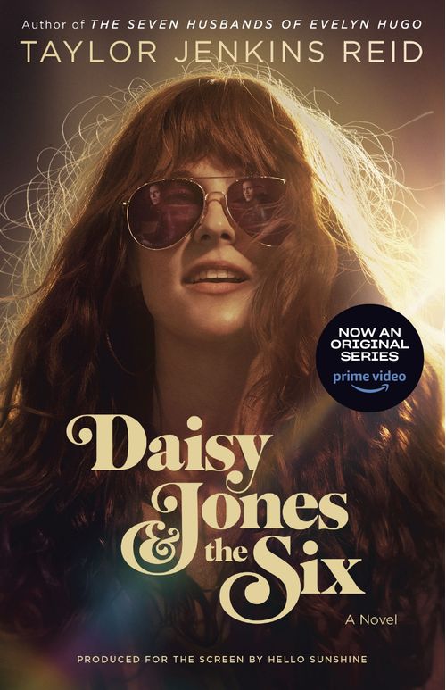 DAISY JONES & THE SIX (TV TIE-IN EDITION)