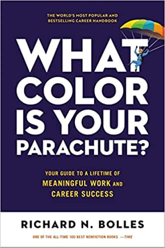 WHAT COLOR IS YOUR PARACHUTE?