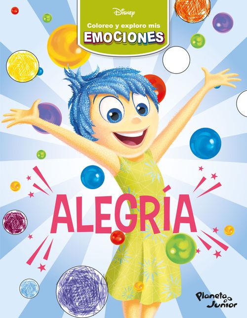 COLOREO Y EXPLORO MIS EMOCIONES. ALEGRIA