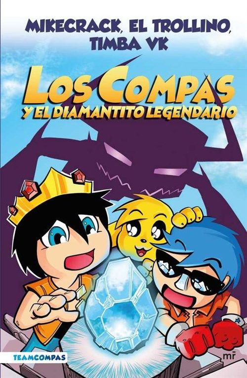 COMPAS 1 LOS COMPAS Y EL DIAMANTITO LEGENDARIO (EDICIÓN A COLOR)