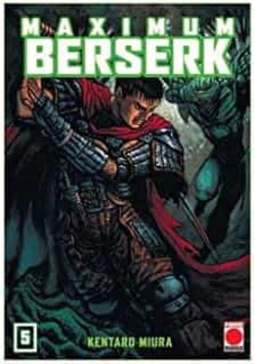 MAXIMUM BERSERK 05