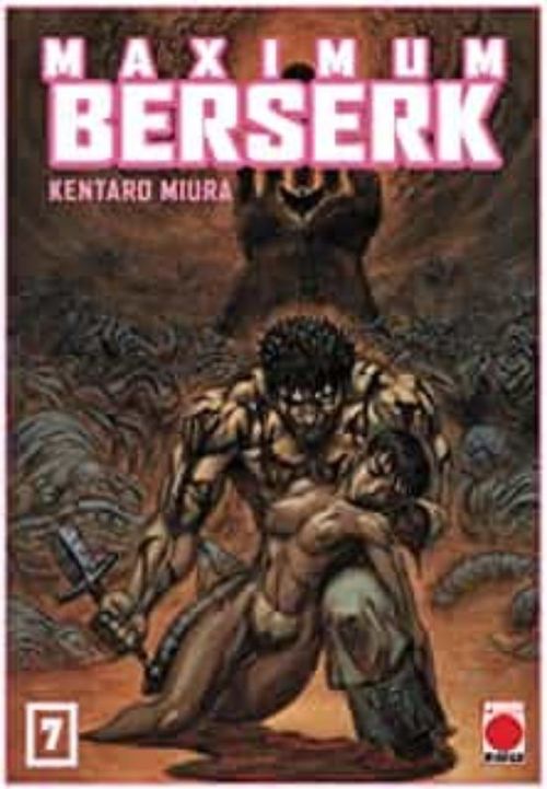 MAXIMUM BERSERK 07