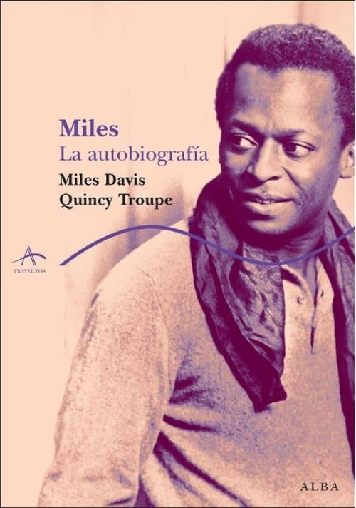 MILES. LA AUTOBIOGRAFÍA