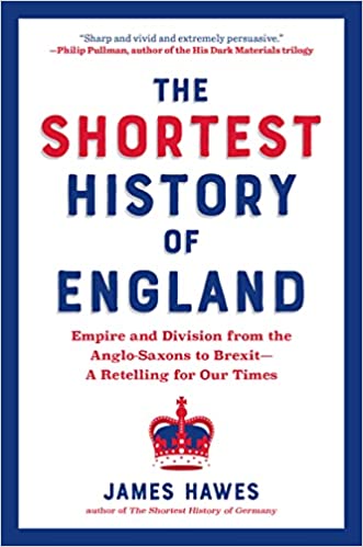 THE SHORTEST HISTORY OF ENGLAND