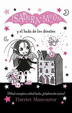 ISADORA MOON Y EL HADA DE LOS DIENTES