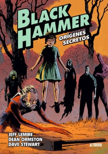 BLACK HAMMER 1. ORÍGENES SECRETOS