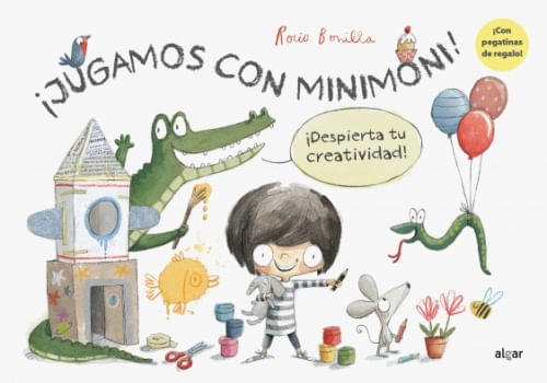 JUGAMOS CON MINIMONI! DESPIERTA TU CREATIVIDAD!