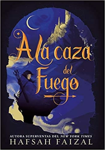 A LA CAZA DEL FUEGO