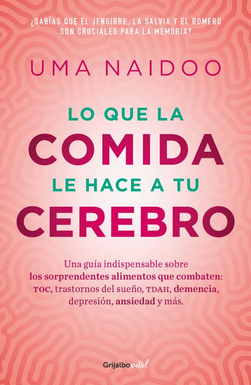 LO QUE LA COMIDA LE HACE A TU CEREBRO