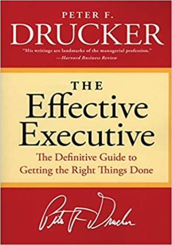 THE EFFECTIVE EXECUTIVE