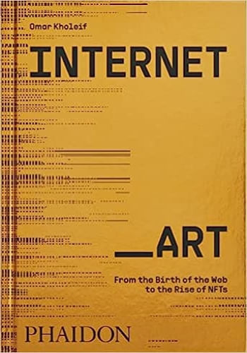 INTERNET_ART: FROM THE BIRTH OF THE WEB TO THE RISE OF NFTS