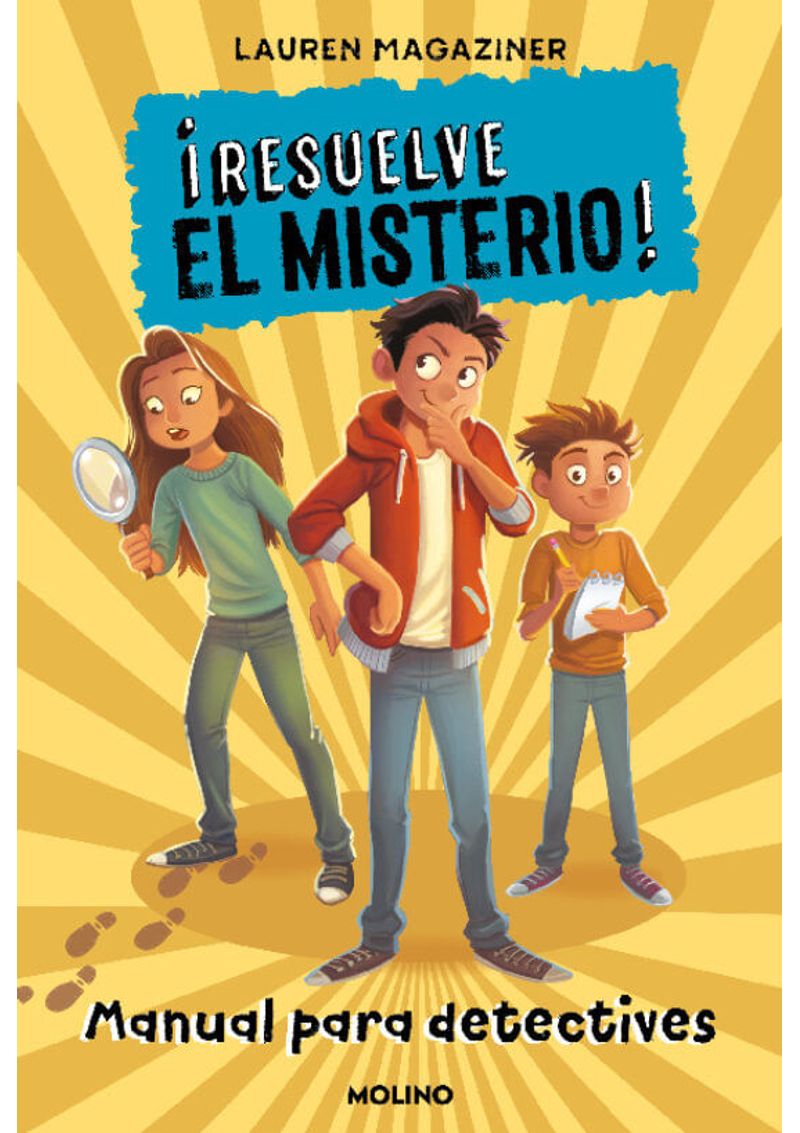 ¡RESUELVE EL MISTERIO! MANUAL PARA DETECTIVES