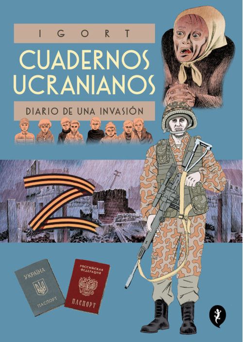 CUADERNOS UCRANIANOS. DIARIO DE UNA INVASION