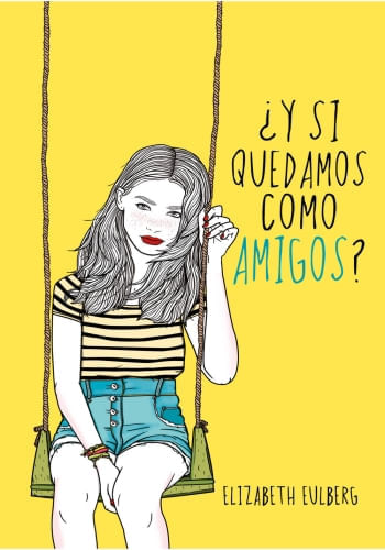 Y SI QUEDAMOS COMO AMIGOS