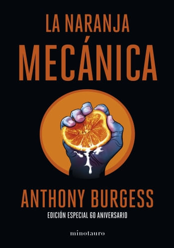 LA NARANJA MECÁNICA (ED. 60 ANIVERSARIO)