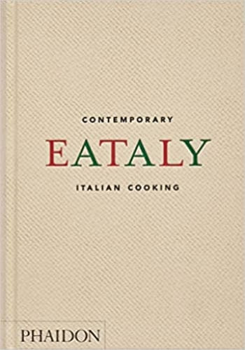 EATALY: CONTEMPORARY ITALIAN COOKING