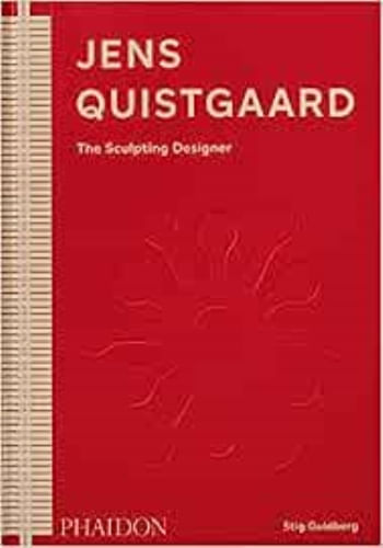 JENS QUISTGAARD: THE SCULPTING DESIGNER
