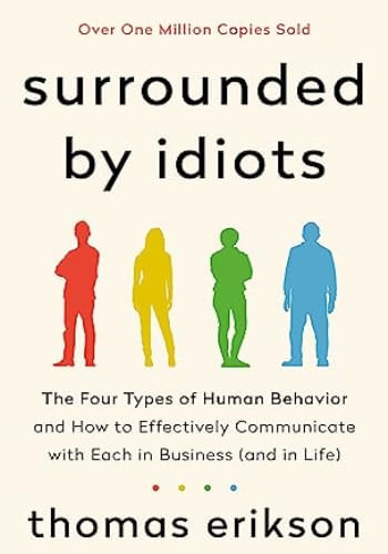SURROUNDED BY IDIOTS