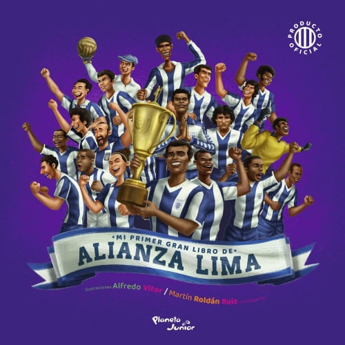 MI PRIMER GRAN LIBRO DE ALIANZA LIMA