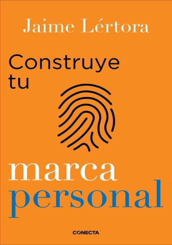 CONSTRUYE TU MARCA PERSONAL