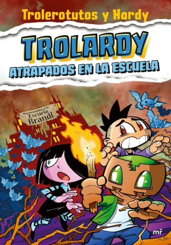 TROLARDY 4 - ATRAPADOS EN LA ESCUELA