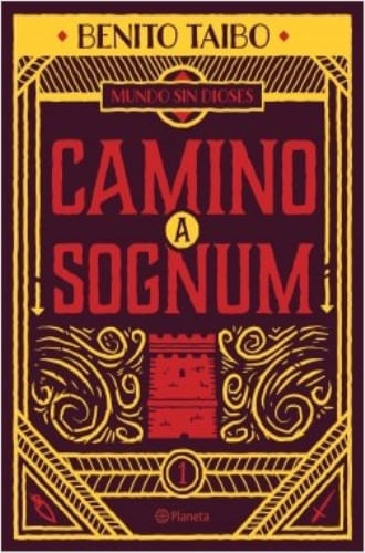 MUNDO SIN DIOSES 1 CAMINO A SOGNUM