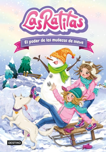 LAS RATITAS 6 EL PODER DE LOS MUÑECOS DE NIEVE