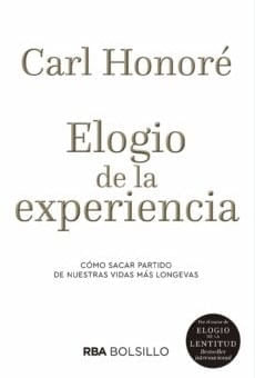 ELOGIO DE LA EXPERIENCIA