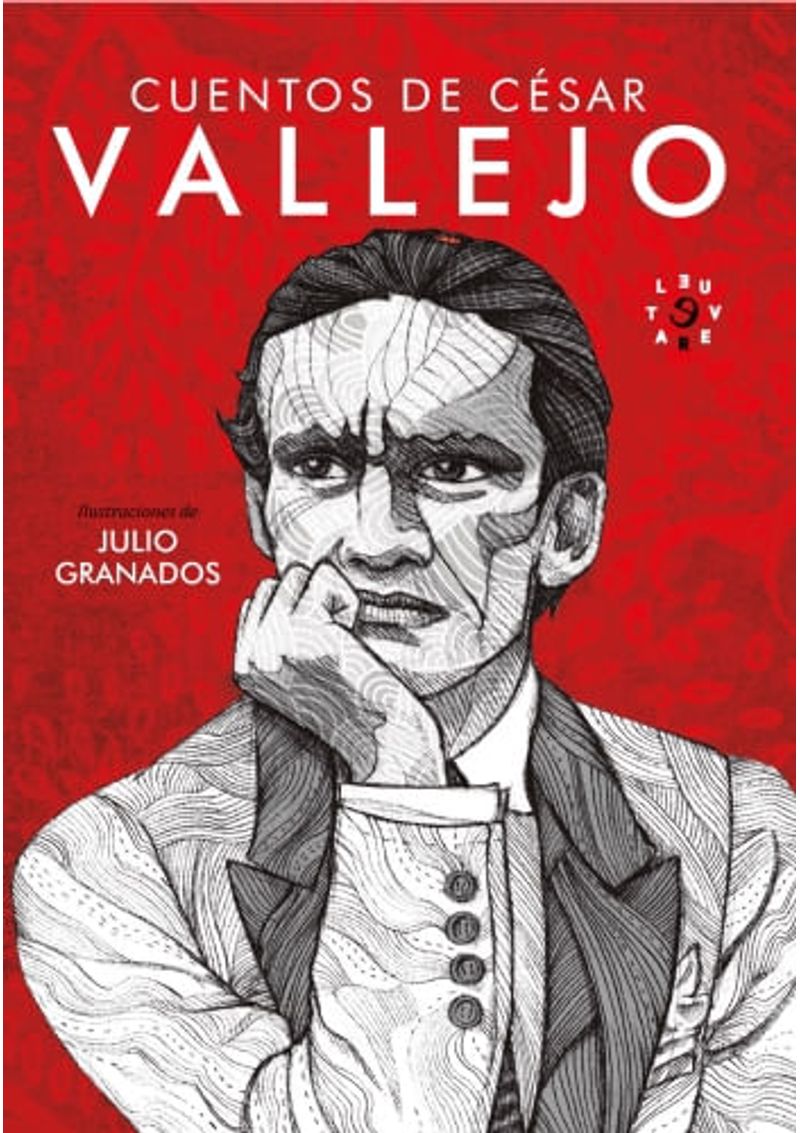 Cuentos De Cesar Vallejo Ed Ilustrada 