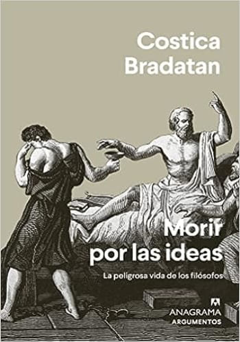 MORIR POR LAS IDEAS