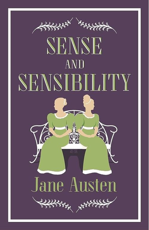 SENSE AND SENSIBILITY