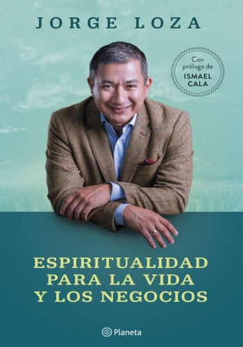 ESPIRITUALIDAD PARA LA VIDA Y LOS NEGOCIOS
