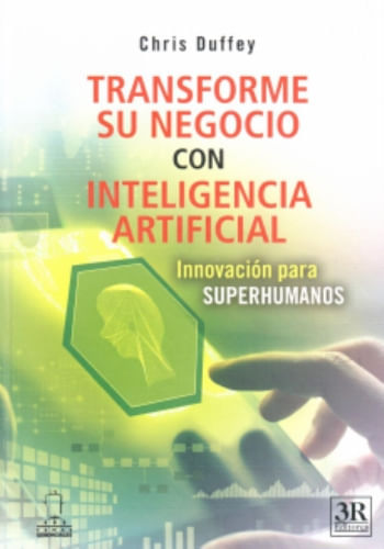 TRANSFORME SU NEGOCIO CON INTELIGENCIA ARTIFICIAL