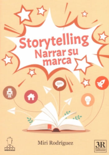 STORYTELLING, NARRAR SU MARCA