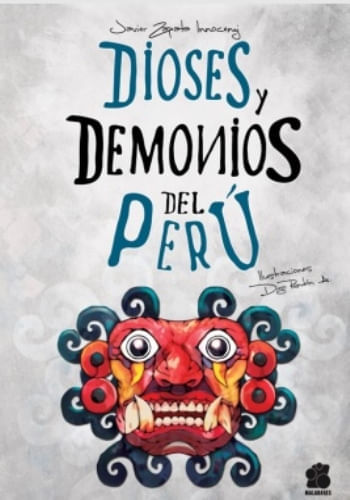 DIOSES Y DEMONIOS DEL PERU