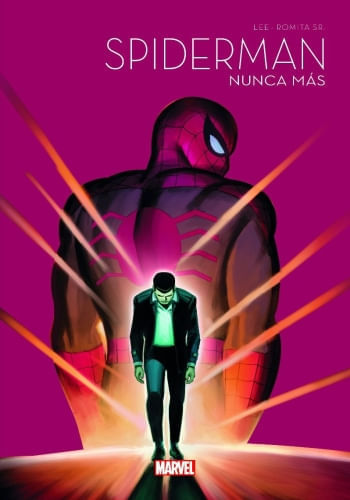 SPIDERMAN 60 ANIVERSARIO 01. SPIDERMAN NUNCA MAS
