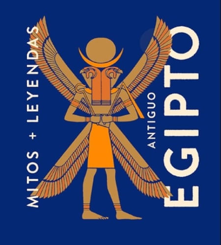MITOS Y LEYENDAS ANTIGUO EGIPTO