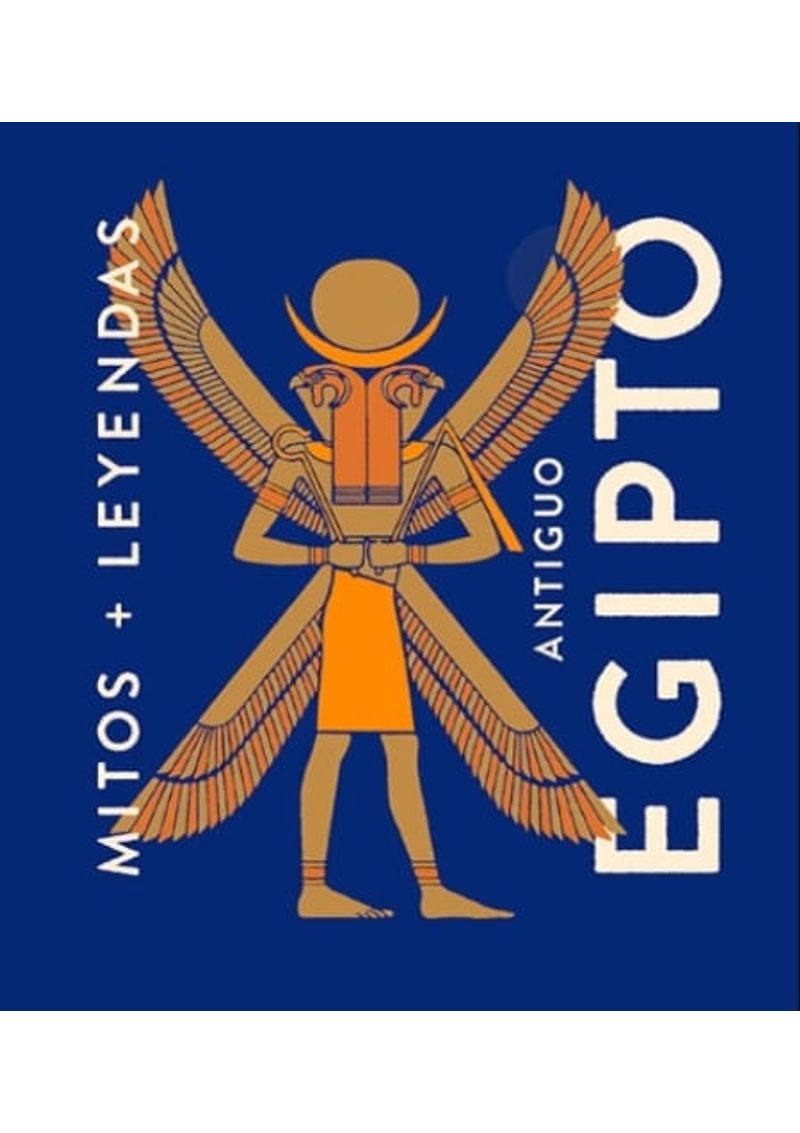 MITOS Y LEYENDAS ANTIGUO EGIPTO