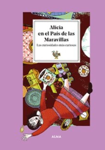 PETIT FOURS - ALICIA EN EL PAIS DE LAS MARAVILLAS. LAS CURIOSIDADES MAS CURIOSAS