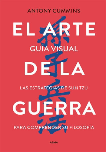 EL ARTE DE LA GUERRA (GUIA ILUSTRADA)