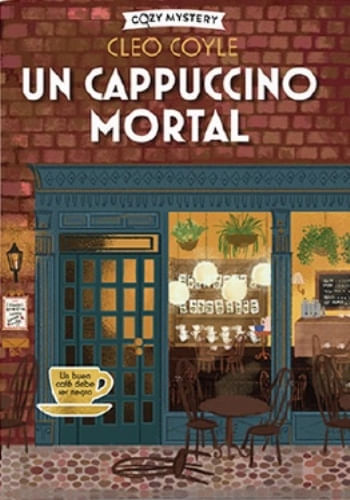 COZY MYSTERY - UN CAPPUCINO MORTAL