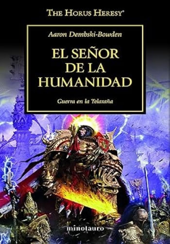 EL SEÑOR DE LA HUMANIDAD (LA HEREJIA DE HORUS 41)