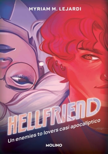 HELLFRIEND. UN ENEMIES TO LOVERS CASI APOCALÍPTICO